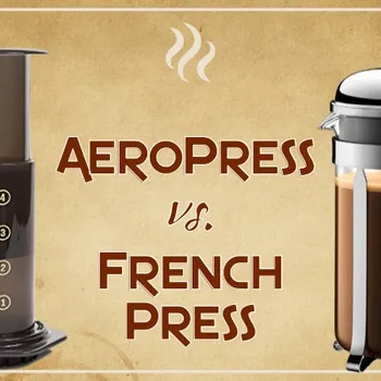 AeroPress vs French Press 2026 Comparison: Which Should You Choose?