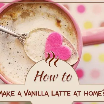 World's Easiest Vanilla Latte Recipe (Sweet & Satisfying)