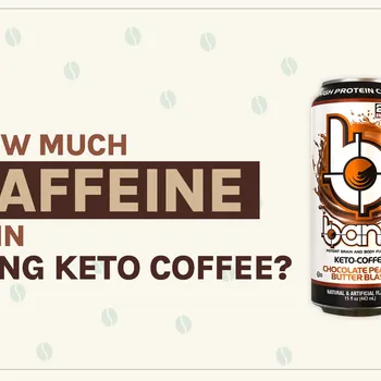 How Much Caffeine Is in Bang Keto Coffee? 2026 Breakdown