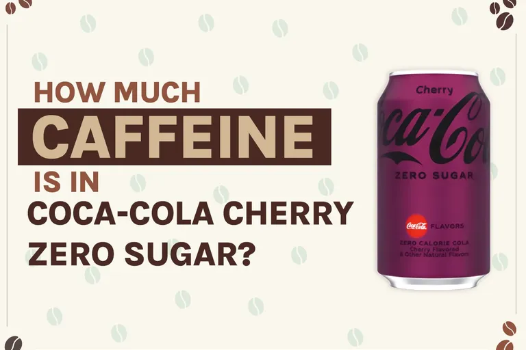 How Much Caffeine Is in Coca-Cola Cherry Zero Sugar? 2026 Breakdown