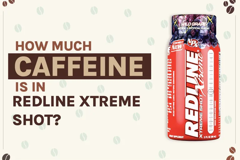 How Much Caffeine Is In Redline Xtreme Shot? 2026 Breakdown