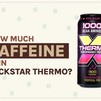 How Much Caffeine Is in Rockstar Thermo? 2026 Breakdown