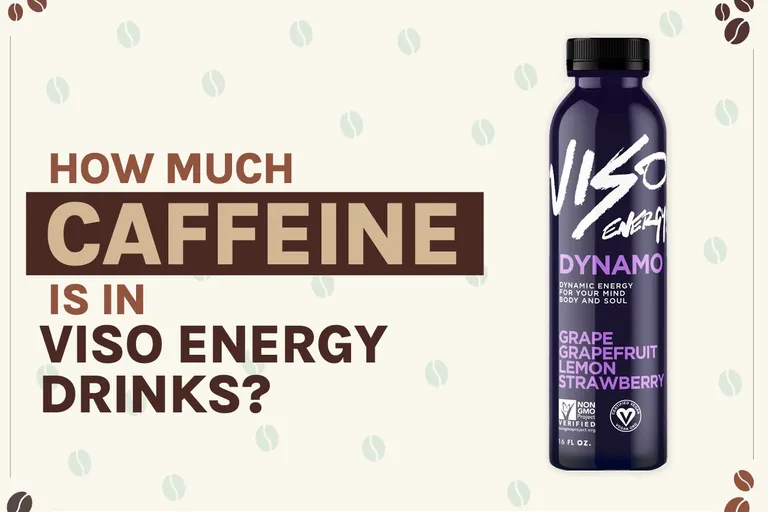 How Much Caffeine Is in Viso Energy Drinks? 2026 Breakdown