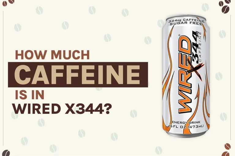 How Much Caffeine Is in Wired X344 Energy Drink? 2026 Breakdown